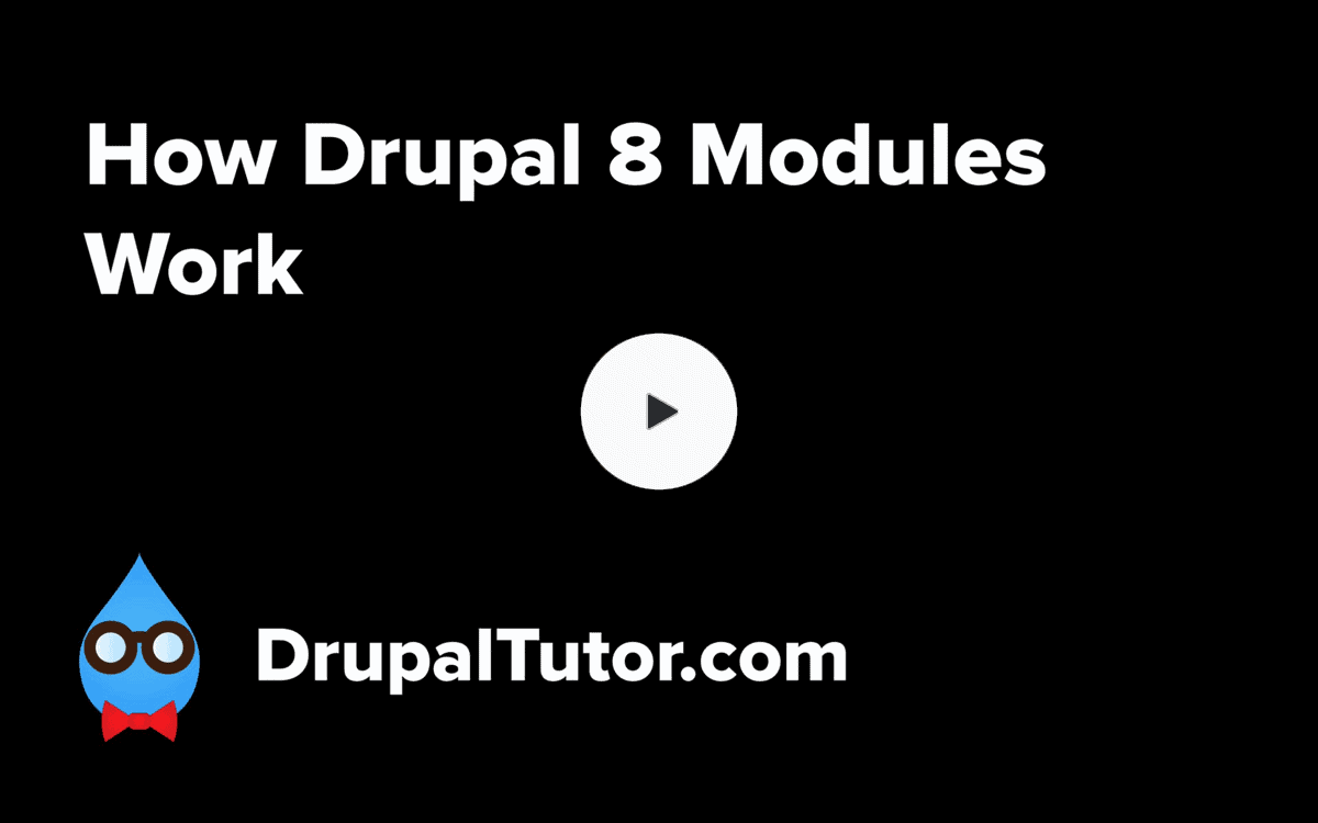 How Drupal 8 Modules Work