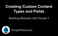 Creating Content Types and Fields Creating Content Types and Fields