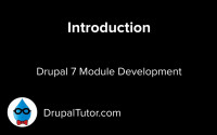 Introduction to Drupal 7 Module Development Introduction to Drupal 7 Module Development
