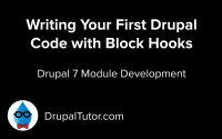 Writing Your First Module (Intro to Drupal Hooks) Writing Your First Module (Intro to Drupal Hooks)