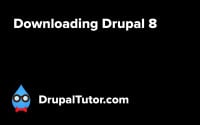 Downloading Drupal 8 Downloading Drupal 8