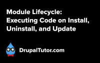 Module Lifecycle: Executing Code on Install, Uninstall, and Update Module Lifecycle: Executing Code on Install, Uninstall, and Update