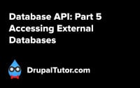 Database API: Part 5 - Accessing External Databases Database API: Part 5 - Accessing External Databases