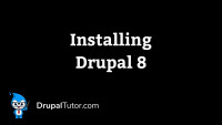 Installing Drupal 8 Installing Drupal 8