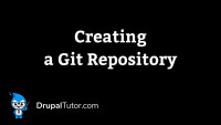 Creating a Git Repository Creating a Git Repository