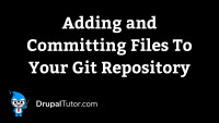 Adding and Committing Files Adding and Committing Files